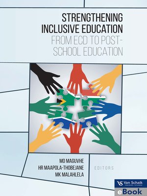 cover image of Strengthening Inclusive Education From Ecd to Post-school Education